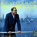 New York scene, Benny Golson