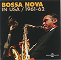 Bossa Nova In USA /1961-62, Joao Gilberto