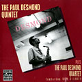The Paul Desmond Quintet / Quartet, Paul Desmond
