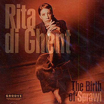 the birth of sprawl,Rita Di Ghent