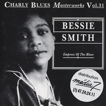 Empress Of The Blues,Bessie Smith
