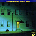 Early Bird, Donald Brown