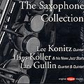 The Saxophone Collection, Lars Gullin , Hans Koller , Lee Konitz