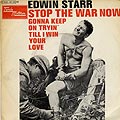 STOP THE WAR NOW, Edwin Starr