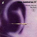 Jazz Jamboree 77, Woody Herman