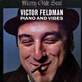Merry Olde Soul, Victor Feldman