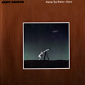 Alone but never alone, Larry Carlton