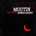 Red moon, Fran�ois Moutin , Louis Moutin