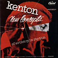 New concepts of artistry in rhythm, Stan Kenton