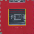 Ostinato, Didier Levallet