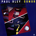 Sonor, Paul Bley