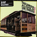 thelonious alone in San Francisco, Thelonious Monk