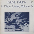 In Disco Order- vol.16, Gene Krupa
