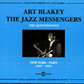 The quintessence 1947-1959, Art Blakey ,  The Jazz Messengers