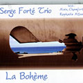 La Bohme, Serge Fort