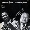 Chicago Blues festival 1970, Homesick James , Roosevelt Sykes