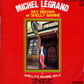 At Shelly's Manne Hole, Michel Legrand