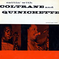 Cattin' with Coltrane and Quinichette, John Coltrane , Paul Quinichette