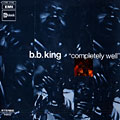 Completely well, B.B. King