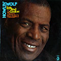 Live and cookin' at Alice Revisited, Howlin' Wolf