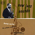 New Jazz Sounds: The urbane sessions, Benny Carter