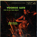 Voodoo suite, Perez Prado , Shorty Rogers