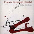 Living standards, Francis Demange