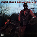 Poly-currents, Elvin Jones