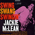 Swing swang swingin', Jackie McLean