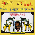 Karawane, Pierre Dorge