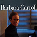 Barbara Carroll, Barbara Carroll