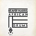 African drums, Beaver Harris