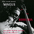 Mingus at the Bohemia, Charles Mingus