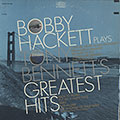 Plays Tony Bennett's greatest hits, Bobby Hackett