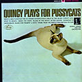 Quincy plays for Pussycats, Quincy Jones