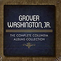 The complete Columbia albums collection, Grover Washington, JR.