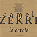 Le cercle, Camel Zekri