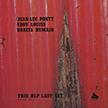 Trio HLP last set, Daniel Humair , Eddy Louiss , Jean Luc Ponty