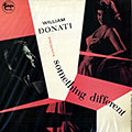 Something different, William Donati