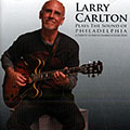 Plays the music of Philadelphia, Larry Carlton