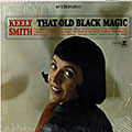 That old black magic, Keely Smith