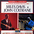Miles Davis & John Coltrane, John Coltrane , Miles Davis