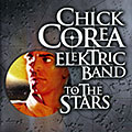 To the stars, Chick Corea