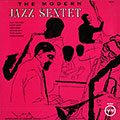 The Modern Jazz Sextet, Dizzy Gillespie , John Lewis , Sonny Stitt