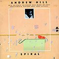 Spiral, Andrew Hill
