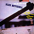 Out of the Blue, Blue Mitchell