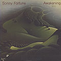 Awakening, Sonny Fortune