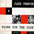 Blues for the club, Albert Nicholas , Sammy Price