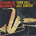 Town hall jazz concert, Charlie Barnet
