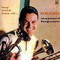 Boy with lots of brass, Maynard Ferguson